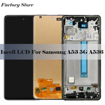 Samsung Galaxy A53 5G A536 A536B A536U LCD TFT Koos raamiga Displei Touch Screen Digitizer Assamblee Varuosade Lcd